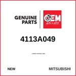 Genuine 2008-2015 Mitsubishi Lancer Lower Control Arm 4113A049. Fixed Price $218.00.