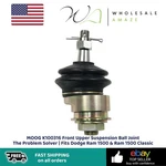 Moog K100316 Front Upper Suspension Ball Joint The Problem Solver Fits Dodge Ram. Fixed Price $49.99.