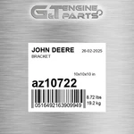AZ10722 Bracket Fits John Deere (surplus Open Box). Fixed Price $464.79.