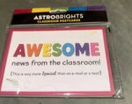 Astrobrights Parent Postcards, Pre-k To Grade 5, 4" X 6", Multicolor, Pack OF30. Fixed Price $11.50.