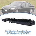 Right Support Seating Track Rail Cover 52107317458 Fit For Bmw Series. Fixed Price $23.48.