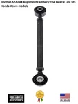 Dorman 522-048 Alignment Camber / Toe Lateral Link Fits Honda Acura Models. Fixed Price $80.00.
